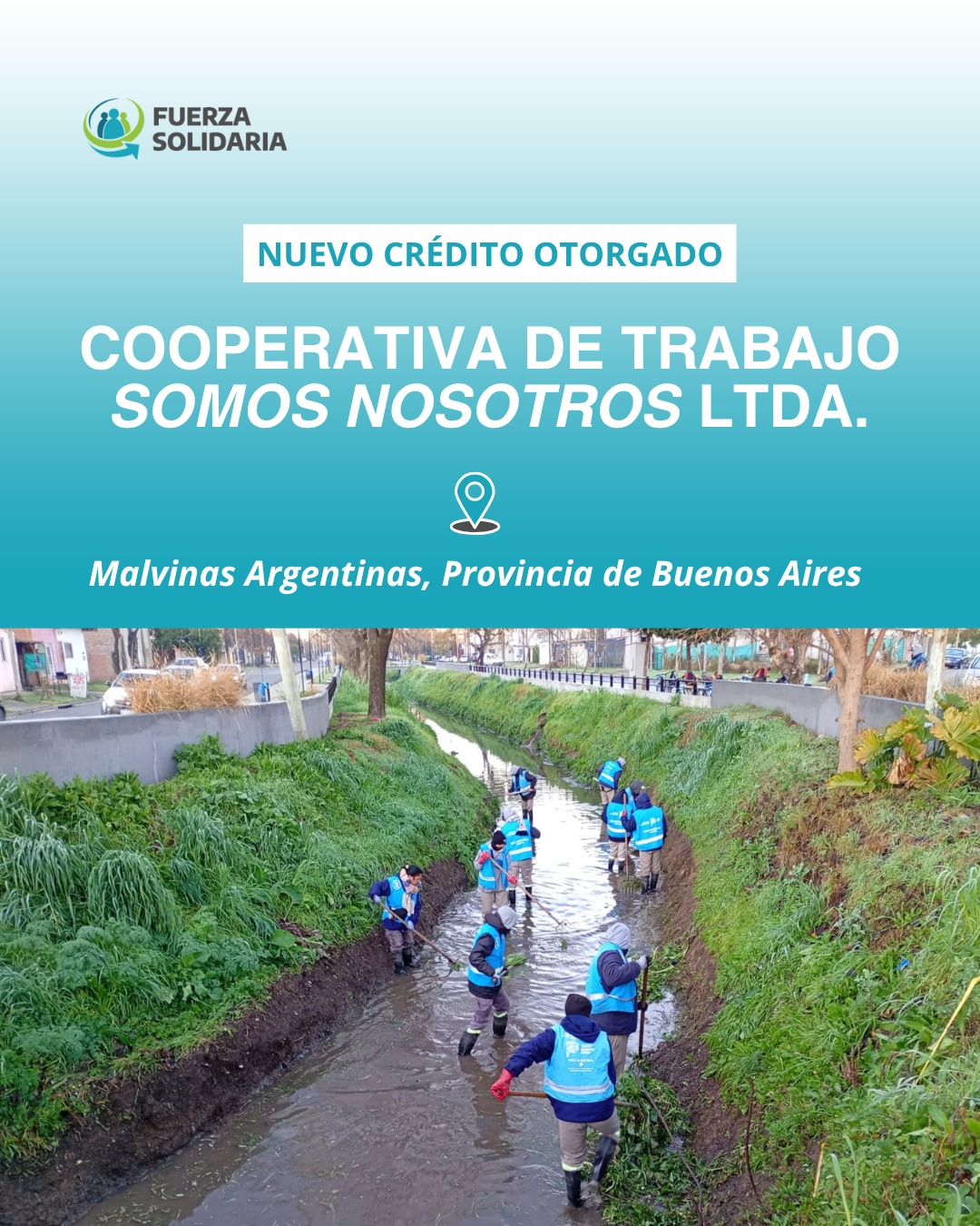 NUEVO DESEMBOLSO PARA LA COOPERATIVA DE TRABAJO “SOMOS NOSOTROS” LTDA.